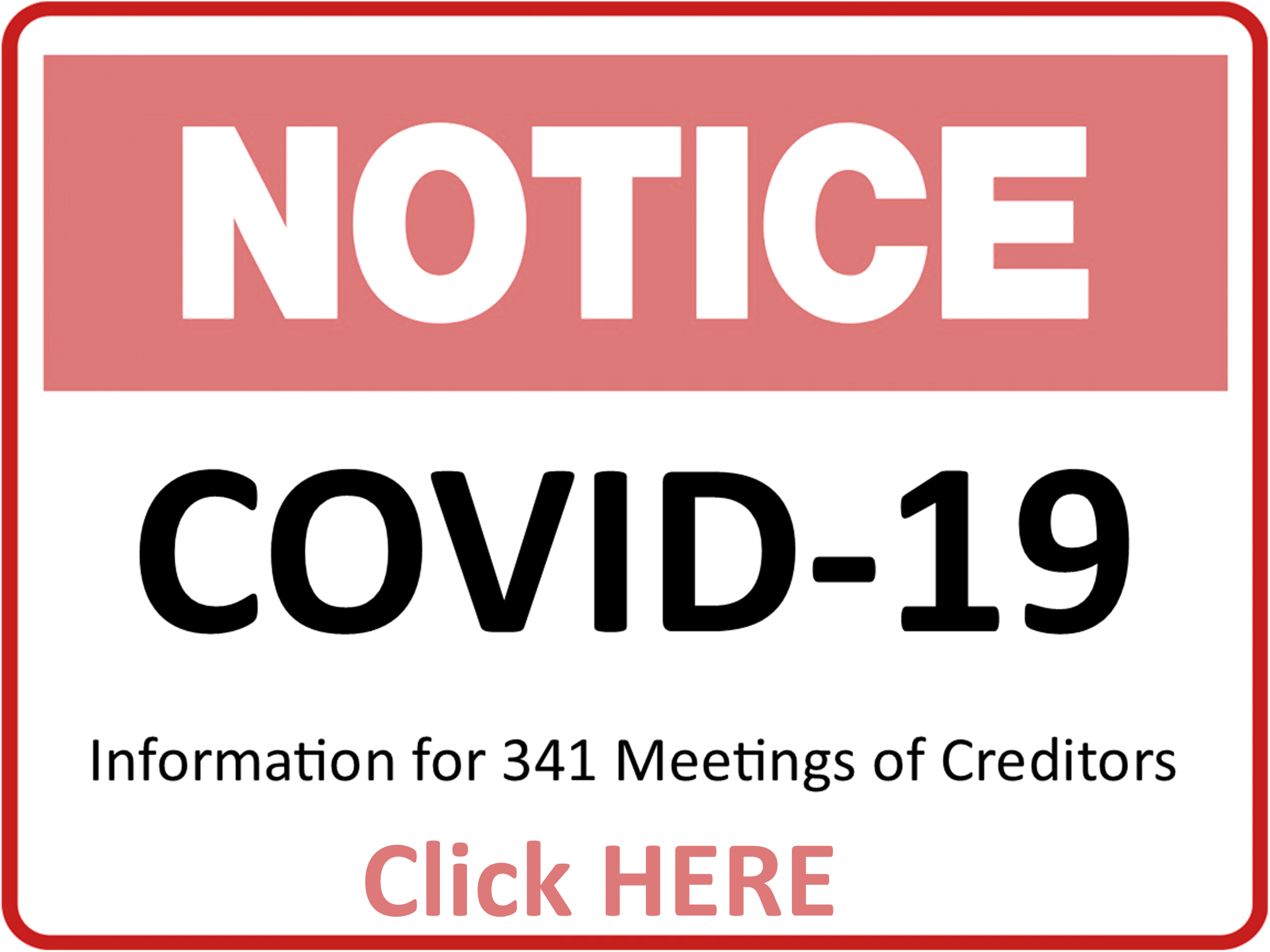 Notice: COVID-19 “Information for 341 Meetings of Creditors”